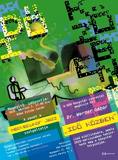 dr. Werner Gábor „Idő közben” című kiállítása