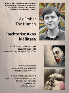 Megtekinthető Rechtorisz Ákos Az Ember című kiállítása